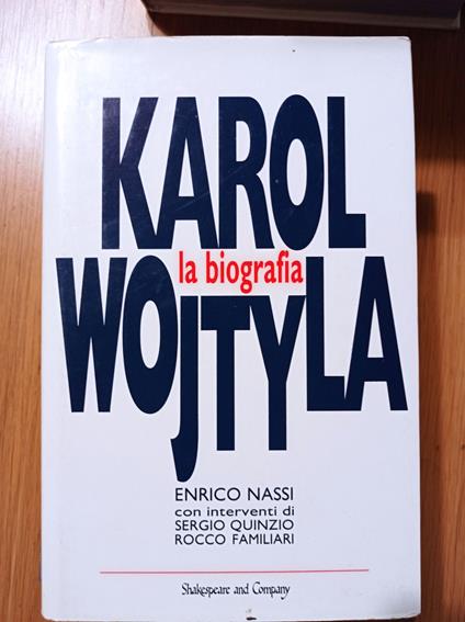 Karol Wojtyla, la biografia - Enrico Nassi - copertina