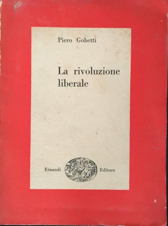 La rivoluzione liberale - Piero Gobetti - copertina