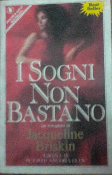 I sogni non bastano - Jacqueline Briskin - copertina