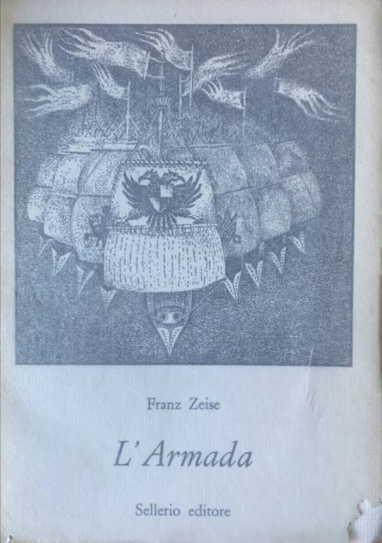 L' Armada - Franz Zeise - Libro Usato - Sellerio - | IBS