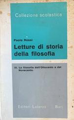 Letture di storia di filosofia: la filosofia dell'Ottocento e del Novecento