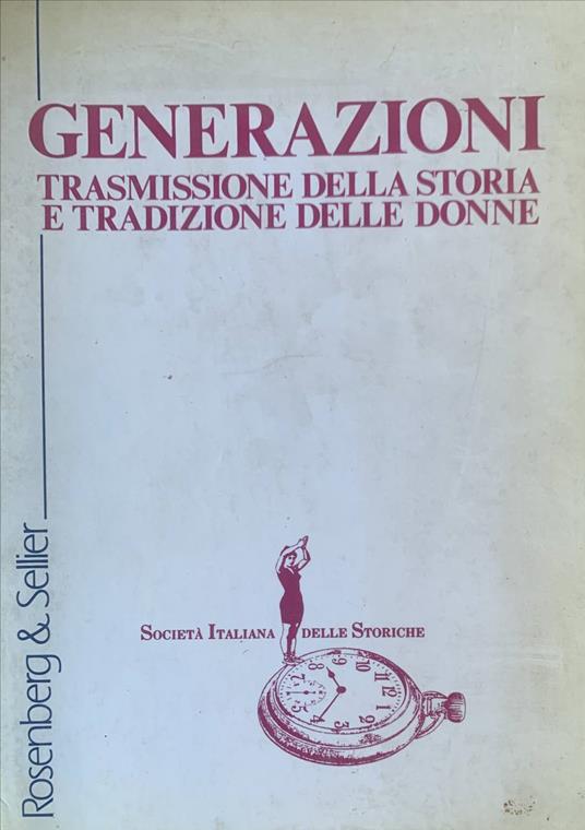 Generazioni. Trasmissione della storia e tradizione delle donne - copertina