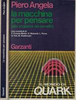 La macchina per pensare (alla scoperta del cervello)