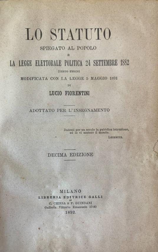 Lo Statuto spiegato al popolo e la legge elettorale politica 24 settembre 1882 - Luciano Fiorentini - copertina