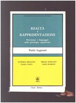 REALTA' E RAPPRESENTAZIONE Percezione e linguaggio nella psicologia cognitivista