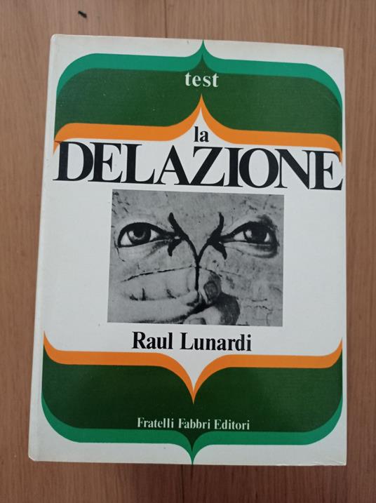 La delazione - Raul Lunardi - copertina