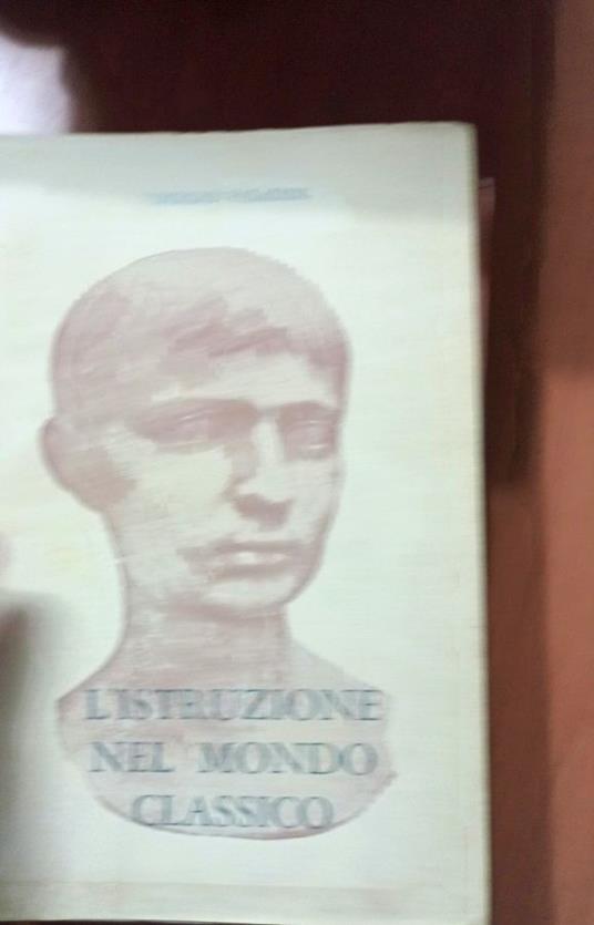 L' istruzione nel mondo classico - Virgilio Paladini - copertina