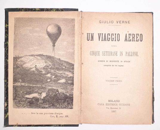 Un viaggio aereo ossia cinque settimane in pallone. Viaggio di scoperte in Africa. Volume primo, secondo - Jules Verne - copertina