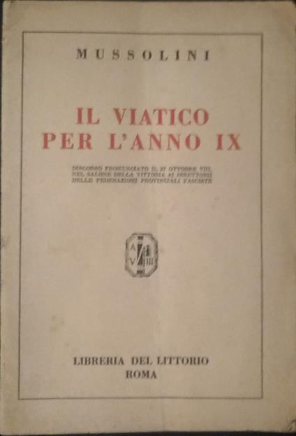 Il viatico per l'anno IX - Benito Mussolini - copertina
