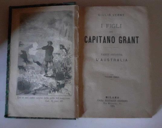 I figli del capitano Grant. Parte seconda. L' Australia. Volume terzo,quarto - Jules Verne - copertina