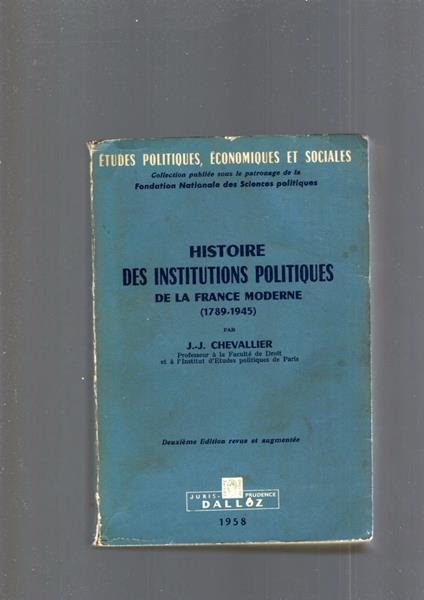 Histoire Des Institutions Politiques De La France Moderne - copertina