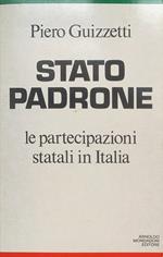 Stato padrone: le partecipazioni statali in Italia