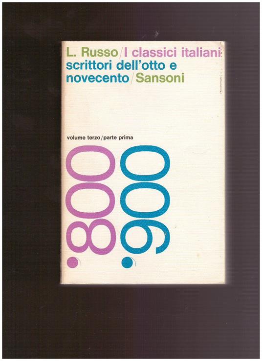 SCRITTORI DELL'OTTO E NOVECENTO Vol. terzo parte prima - L. Russo - copertina