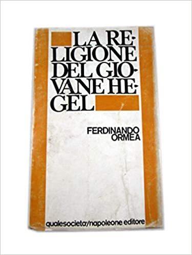 La religione del giovane Hegel - Ferdinando Ormea - copertina