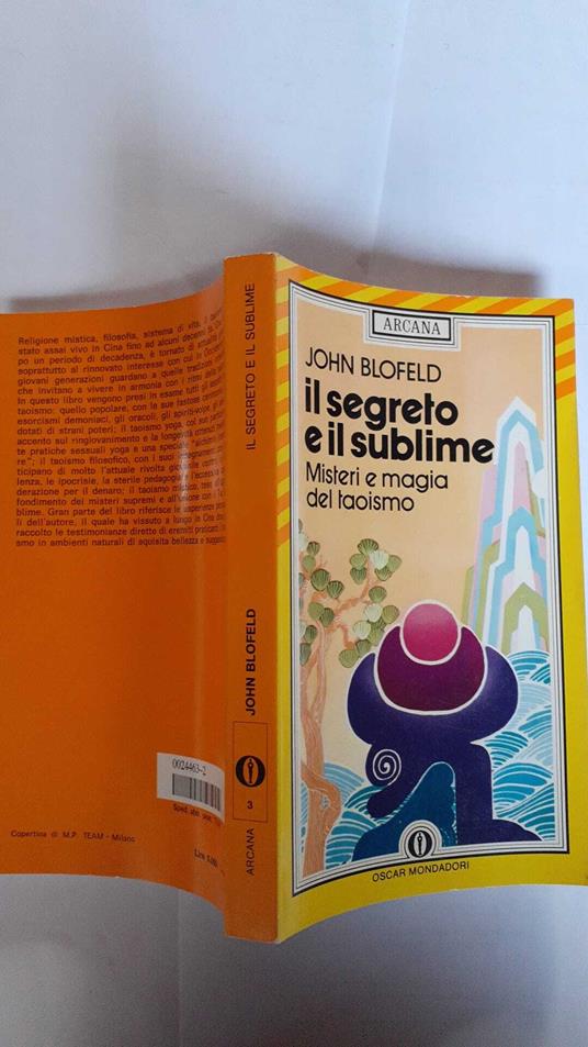 Il segreto e il sublime. Misteri e magia del taoismo - John Blofeld - copertina