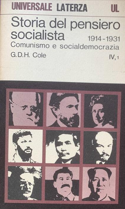 Storia del pensiero socialista: comunismo e socialdemocrazia. 1914-1931 Tomo primo - G. D. H. Cole - copertina