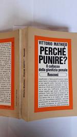 Perché punire? Il collasso della giustizia penale