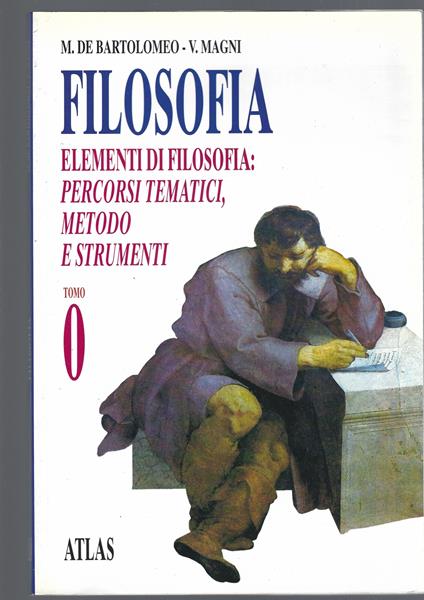 Filosofia. Per i Licei e gli Ist. Magistrali: 0,1, 2, 3 - Marco De Bartolomeo - copertina