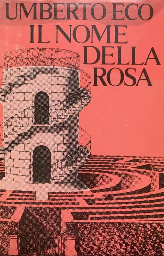 Il nome della rosa - Umberto Eco - Libro Usato - Fabbri 