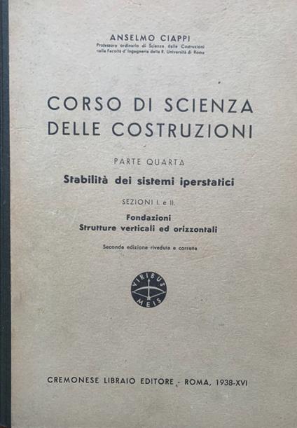 Corso di scienza delle costruzioni. Parte quarta - Anselmo Ciappi - copertina