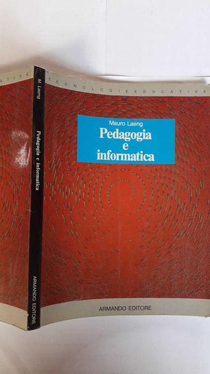 Pedagogia e informatica - Mauro Laeng - copertina