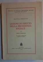 Lezioni di Diritto della Previdenza Sociale. Vol.I e Vol.II