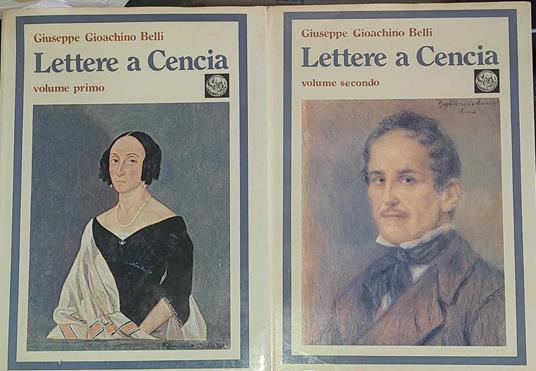 Lettere a Cencia Vol. I e II - Giuseppe Gioachino Belli - copertina