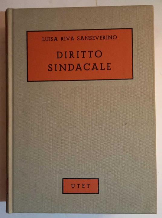 Diritto sindacale - Luisa Riva Sanseverino - copertina