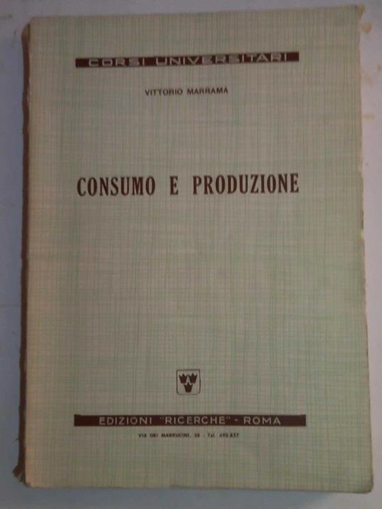 Consumo e produzione - Vittorio Marrama - copertina