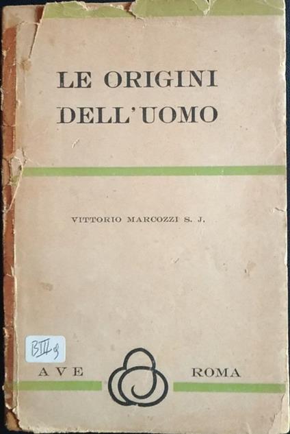 Le origini dell'uomo - Vittorio Marcozzi - copertina