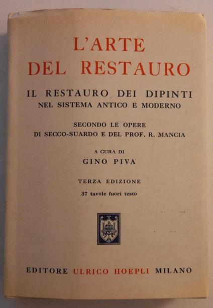 L' arte del restauro - Gino Piva - copertina