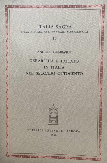 Gerarchia e laicato in Italia nel secondo Ottocento - Angelo Gambasin - copertina