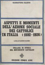 Aspetti e momenti dell'azione sociale dei cattolici in Italia (1892-1926)