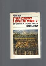 STORIA ECONOMICA E SOCIALE DEL MONDO 2° e 2°°