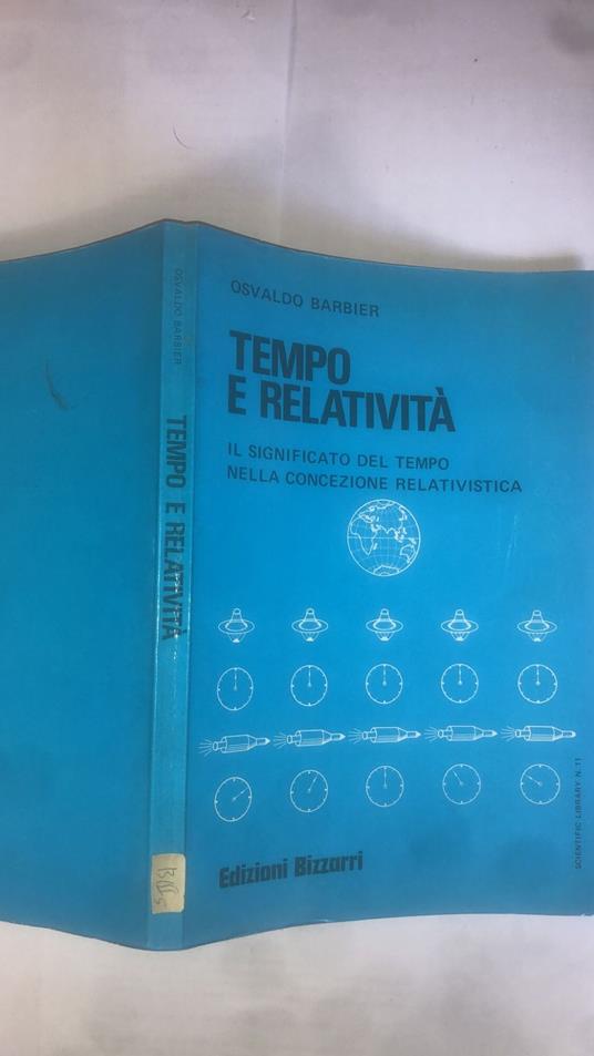 Tempo e relatività. Il significato del tempo nella concezione relativistica - Osvaldo Barbier - copertina