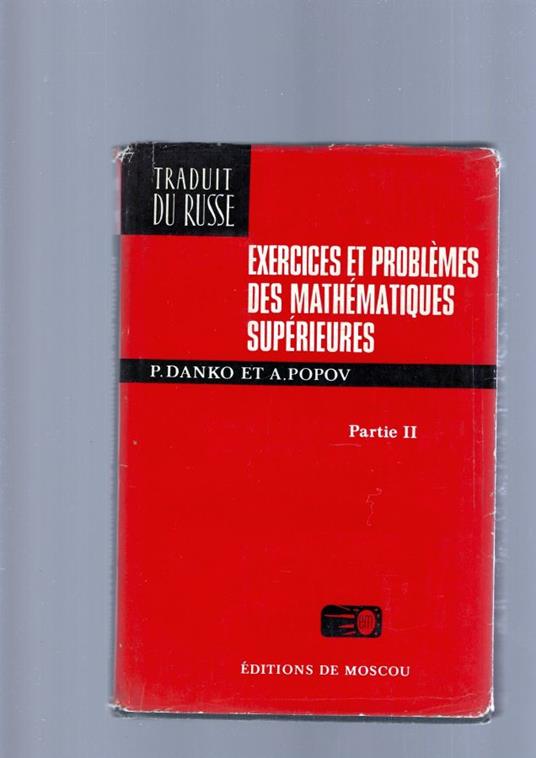 Exercices Et Problemes Des Mathematiques Superieures, Partie Ii - copertina