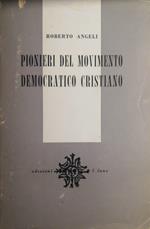 Pionieri del movimento democratico cristiano