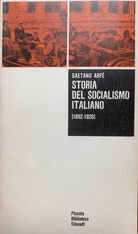 Storia del socialismo italiano (1892-1926) - Gaetano Arfé - copertina