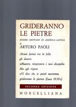 Grideranno Le Pietre