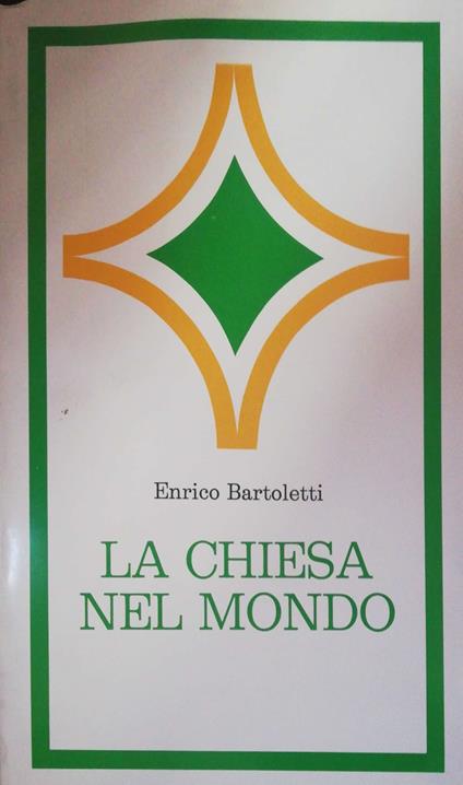 La Chiesa nel mondo - Enrico Bartoletti - copertina