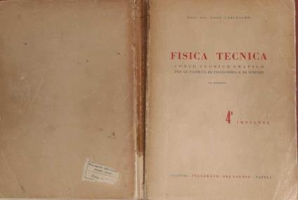 Fisica tecnica. Corso teorico pratico per le facoltà di ingegneria e di scienze. Impianti Volume 4 - copertina