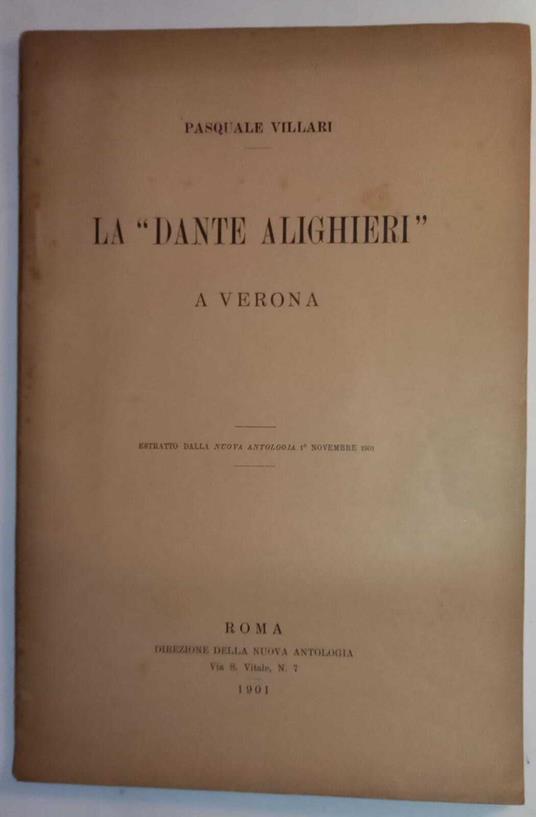 La "Dante Alighieri" a Verona. (Estratto delle nuova antologia) - Pasquale Villari - copertina