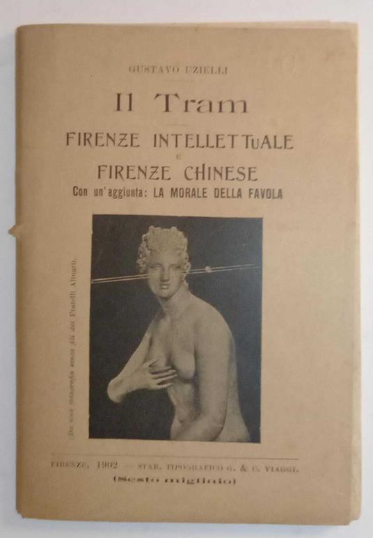 Il tram, Firenze intellettuale e Firenze chinese - Gustavo Uzielli - copertina