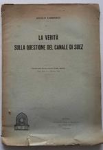 La verità sulla questione del Canale di Suez. (Estratto)