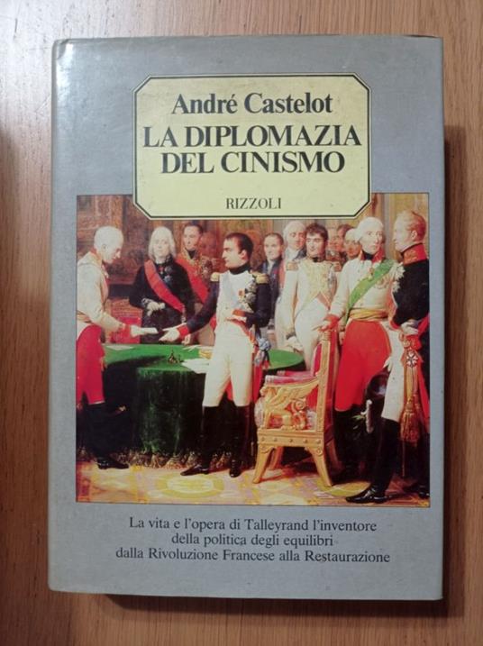 La diplomazia del cinismo - André Castelot - copertina