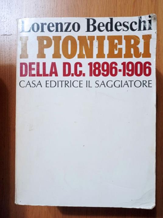 I pionieri del D.C. 1896 - 1906 - Lorenzo Bedeschi - copertina