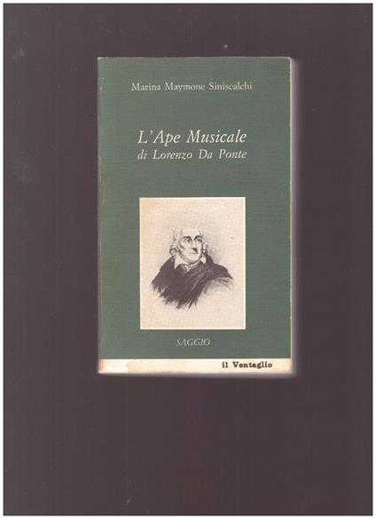 L' APE MUSICALE di Lorenzo Da Ponte - Marina Maymone Siniscalchi - copertina