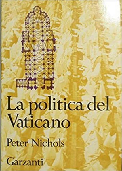 La politica del Vaticano - Peter Nichols - copertina