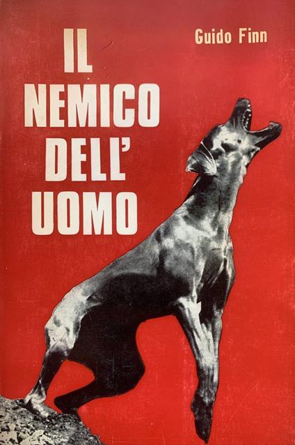 Il nemico dell'uomo - Guido Finn - copertina