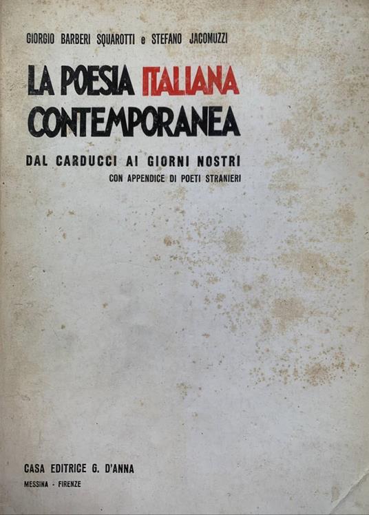 La poesia italiana contemporanea. Dal Carducci ai giorni nostri - copertina